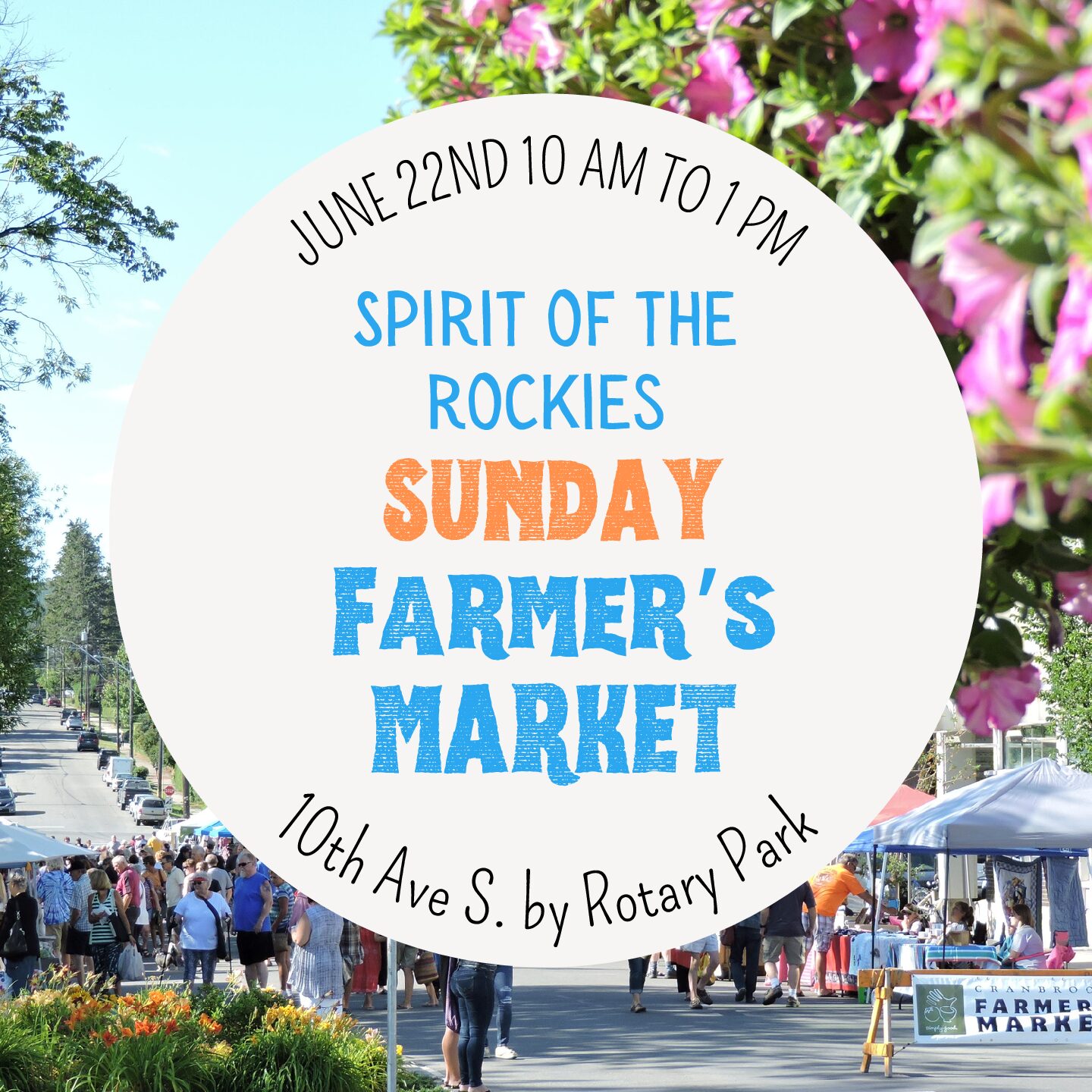 Cranbrook Farmer's Market -- Spirit of the Rockies Edition